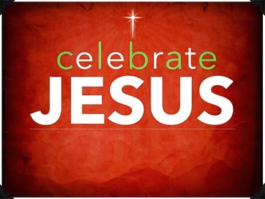 jesus celebrate celebrating christ service fellowship christian